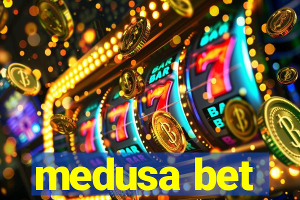 medusa bet